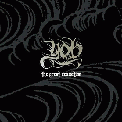 Yob : The Great Cessation